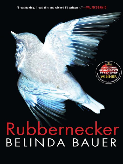 Title details for Rubbernecker by Belinda Bauer - Wait list